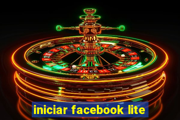 iniciar facebook lite